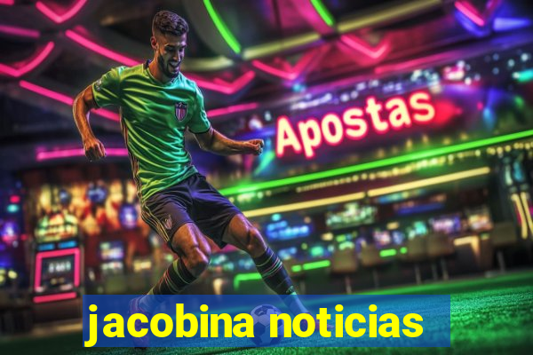 jacobina noticias